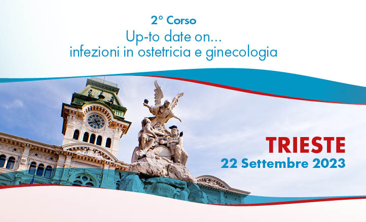 2° CORSO UP-TO DATE ON...INFEZIONI IN OSTETRICIA E GINECOLOGIA