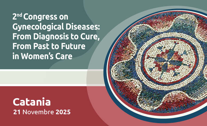 2nd Congress on Gynecological Diseases: From Diagnosis to Cure, From Past to Future in Women's Care