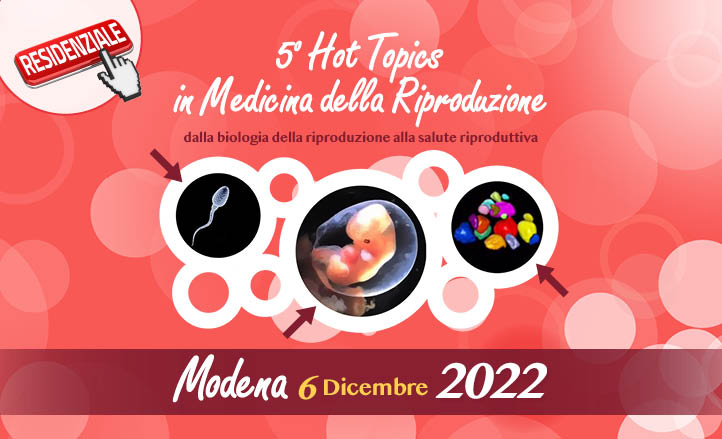 5° HOT TOPICS IN MEDICINA DELLA RIPRODUZIONE