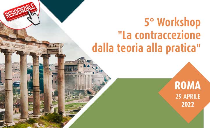 5° Workshop “La contraccezione dalla teoria alla pratica” 