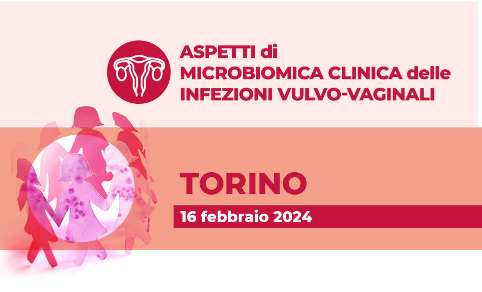 ASPETTI DI MICROBIOMICA CLINICA DELLE INFEZIONI VULVO VAGINALI