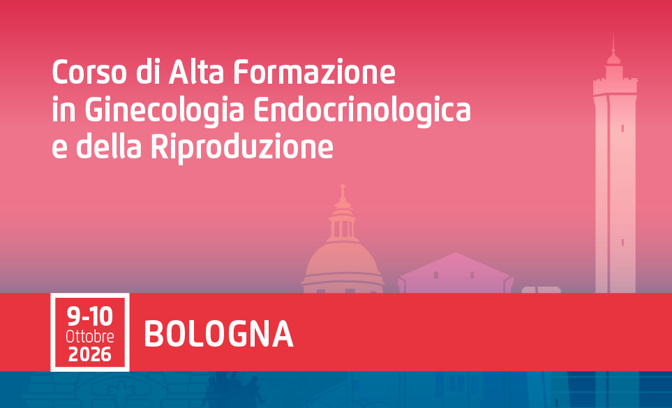 Corso di Alta Formazione di Ginecologia Endocrinologica e della Riproduzione