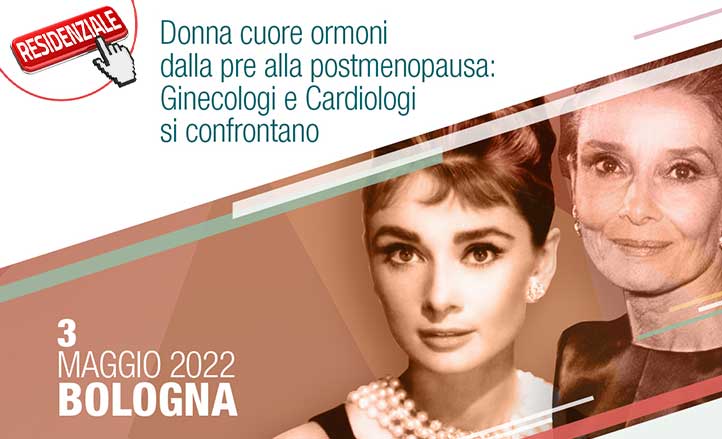 DONNA CUORE ORMONI: dalla pre alla postmenopausa Ginecologi e Cardiologi si confrontano