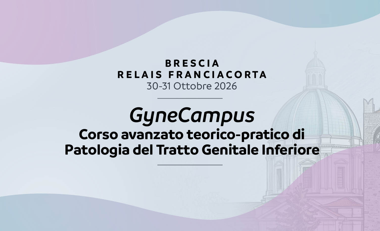 GYNECAMPUS CORSO AVANZATO TEORICO-PRATICO DI PATOLOGIA DEL TRATTOGENITALE INFERIORE