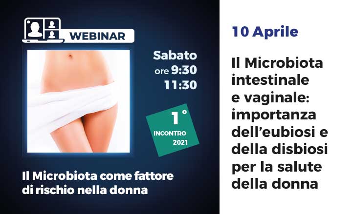 Il Microbiota intestinale e vaginale: importanza dell’eubiosi e della disbiosi per la salute della donna