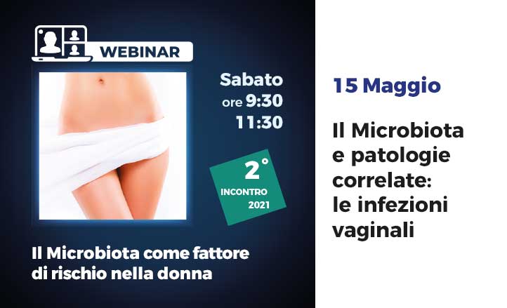 Il Microbiota e patologie correlate: le Infezioni vaginali