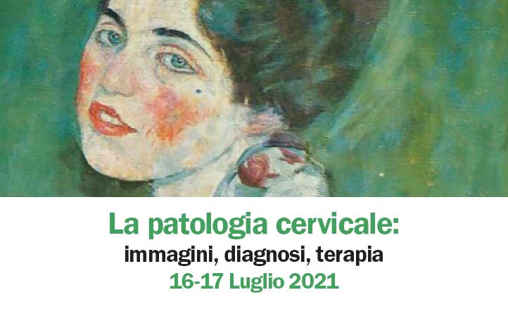 LA PATOLOGIA CERVICALE: IMMAGINI, DIAGNOSI, TERAPIA