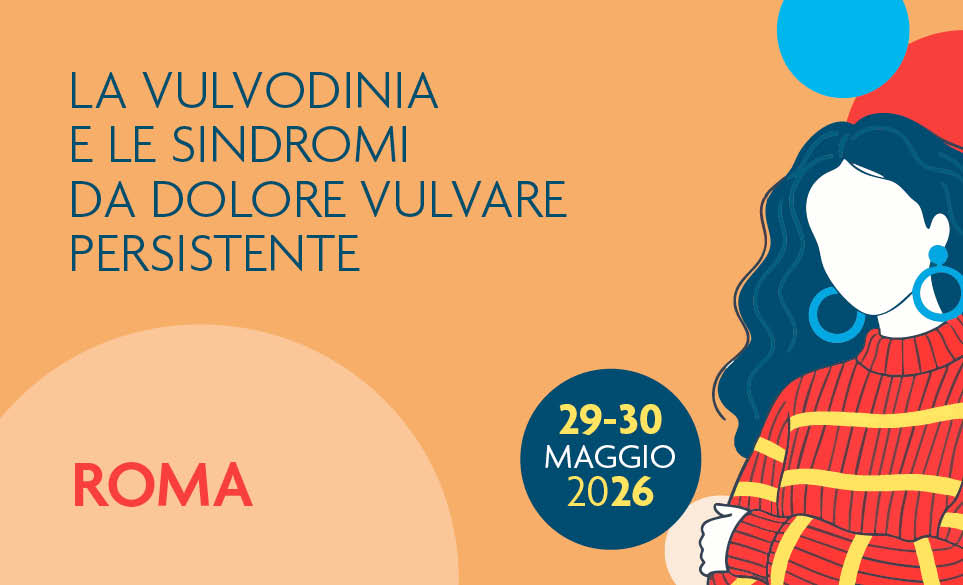 La vulvodinia e le sindromi da dolore vulvare persistente