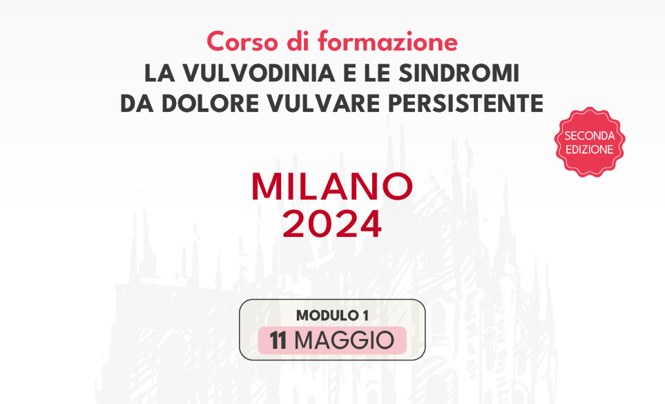 LA VULVODINIA E LE SINDROMI DA DOLORE VULVARE PERSISTENTE