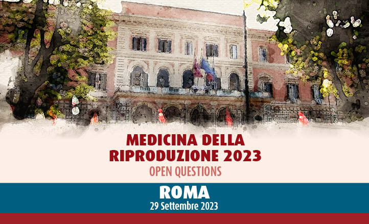 MEDICINA DELLA RIPRODUZIONE 2023: OPEN QUESTIONS