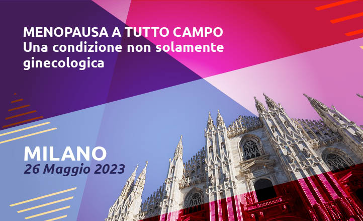 MENOPAUSA A TUTTO CAMPO. UNA CONDIZIONE NON SOLAMENTE GINECOLOGICA