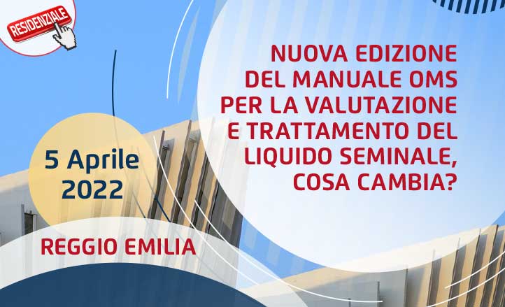 NUOVA EDIZIONE DEL MANUALE OMS PER LA VALUTAZIONE E TRATTAMENTO DEL LIQUIDO SEMINALE, COSA CAMBIA?