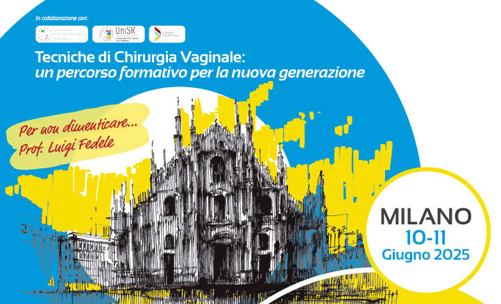 TECNICHE DI CHIRURGIA VAGINALE: UN PERCORSO FORMATIVO PER LA NUOVA GENERAZIONE