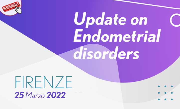 UPDATE ON ENDOMETRIAL DISORDERS